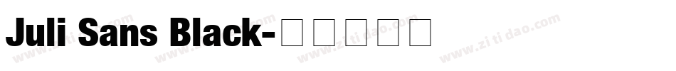 Juli Sans Black字体转换